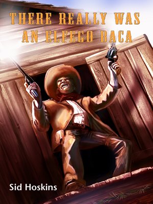 cover image of There Really Was an Elfego Baca